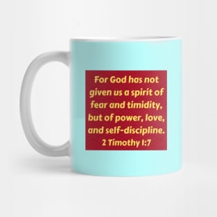 Bible Verse 2 Timothy 1:7 Mug